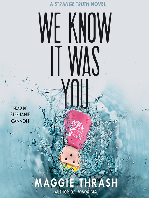 Title details for We Know It Was You by Maggie Thrash - Available